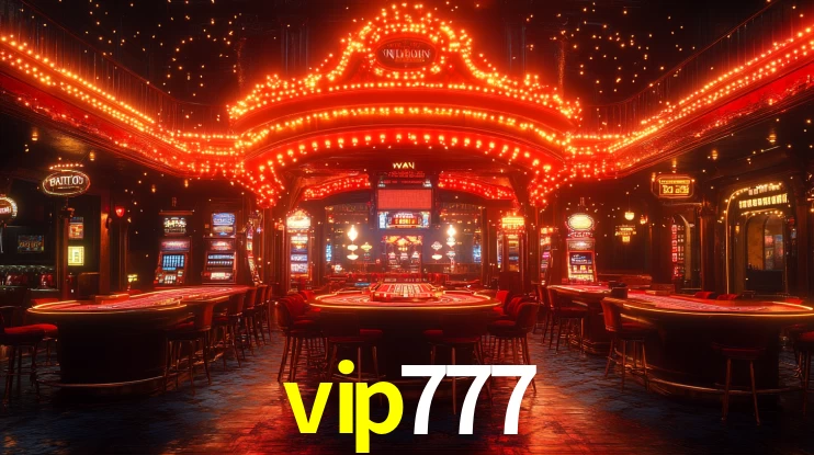 vip777: Jogos de Caça-Níqueis-Altas Recompensas, Roleta-Velocidade, Blackjack-Desafios Máximos